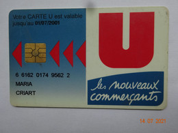 CARTE A PUCE CHIP CARD  CARTE FIDÉLITÉ U LES NOUVEAUX COMMERÇANTS - Gift And Loyalty Cards