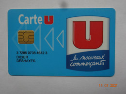 CARTE A PUCE CHIP CARD  CARTE FIDÉLITÉ U  LES NOUVEAUX COMMERÇANTS - Gift And Loyalty Cards