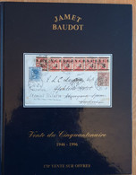 Jamet Baudot, La Vente Du Cinquantenaire 1946 - 1996 - Catalogues For Auction Houses