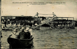 Balaruc Les Bains * Les Joutes Sur L'étang De Thau * La Rencontre Des Jouteurs * Combat Concours - Sonstige & Ohne Zuordnung