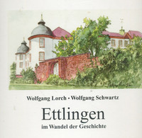 Livre -  Ettlingen Im Wandel Der Geschichte - Autres & Non Classés