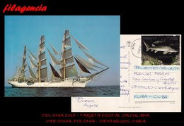 EUROPA. POLONIA. ENTEROS POSTALES. TARJETA POSTAL CIRCULADA 2018. VARSOVIA. POLONIA-CIENFUEGOS. CUBA. ESTURIÓN. VELERO - Briefe U. Dokumente