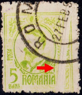 ROMANIA 1908 King Carol I - Gravate Variety/Error PRINT FOLD USED - Abarten Und Kuriositäten