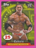 264814 / # 25 Batista , Restricted Access , Topps  , WrestleMania WWF , Bulgaria Lottery , Wrestling Lutte Ringen - Trading Cards