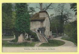 3163 - FRANKRIJK - FRANCE - VERSAILLES - PARC DU PETIT TRIANON - LE MOULIN - Ile-de-France