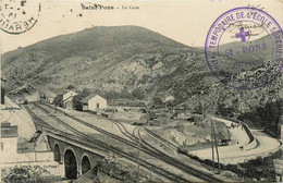 St Pons * La Gare * Ligne Chemin De Fer * Voir Cachet Hôpital Temporaire De L'école Supérieure ST PONS - Saint-Pons-de-Mauchiens
