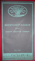 REPORTAGES Door Egon Erwin Kisch Uitgeverij Achiel Van Acker Brugge / Oostenrijks Tsjechoslowaaks Schrijver Journalist - Letteratura