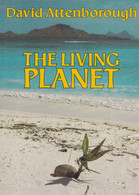 David Attenborough - THE LIVING PLANET - Guild Publishing, London -  1984 - Ecology, Environment