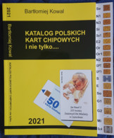Catalog Of Polish Chip Cards 2021 And More - Books & CDs