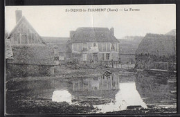 CPA 27 - Saint-Denis-le-Ferment, La Ferme - Andere Gemeenten