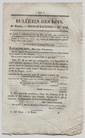 Bulletin Des Lois N°106 1831 Bataillon D'Ouvriers D'administration/Pont De Lergue (Hérault)/Cristiani De Ravaran/Moissac - Décrets & Lois