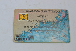 (A) Ancienne Carte Téléphonique Télécarte 50 La Fondation France Telecom Mecene De La Chapelle Royale - Telefoon