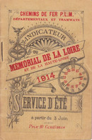 HORAIRES CHEMIN DE FER P.L.M/ MéMORIAL DE LA LOIRE ET DE LA HAUTE-LOIRE/ SERVICE D'éTé/ 1914 - Europa