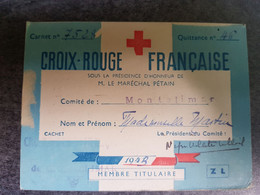 WW2 Carte De Membres Infirmière Croix Rouge état Français Sous Régime De Vichy Preside D Honneur Pétain 1943  Montélimar - 1939-45
