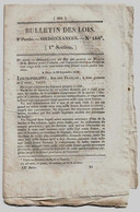 Bulletin Des Lois N°188 1832 Brevets D'invention/Huissiers/Commissariat De Police De Montmorillon/Chemin De Langeac - Décrets & Lois