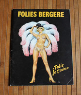 Programme De Spectacle Folies Bergère Folie Je T'adore Danseuse - Affiches & Posters