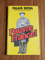 Programme De Spectacle De Palais Royale Pauvre France ! Jean Lefebvre - Affiches & Posters