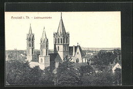 AK Arnstadt I. Th., Blick Auf Die Liebfrauenkirche - Arnstadt