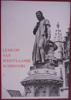 LEXICON Van WESTVLAASE SCHRIJVERS 1 - DICHTERS AUTEURS WESTVLAANDEREN Vereniging Torhout - Literatura