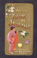 Superbe Carte Parfum - FLEUR DE JEUNESSE - Parfumerie Du BELVEDERE à PARIS - Catalogue G. FONTAN I N°44 E - Anciennes (jusque 1960)