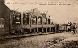 Albert - La Société Industrielle - Les Usines Des Cycles ROCHET Bombardées Et Incendiées Par Les Allemands - Ww1 - Usine - Albert