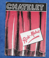 1944 2° GUERRE MONDIALE RARE PROGRAMME PARIS THÉÂTRE DU CHÂTELET "Rose-Marie" Opérette R Neslé - Programme