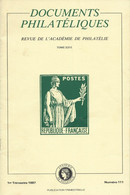 ACADEMIE DE PHILATELIE DOCUMENTS PHILATELIQUES N° 111 + Sommaire - Andere & Zonder Classificatie