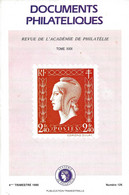 ACADEMIE DE PHILATELIE DOCUMENTS PHILATELIQUES N° 126 + Sommaire - Autres & Non Classés