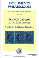 ACADEMIE DE PHILATELIE DOCUMENTS PHILATELIQUES N° 149 Supplement  + Sommaire FRANCE CANADA - Autres & Non Classés