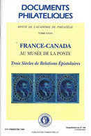 ACADEMIE DE PHILATELIE DOCUMENTS PHILATELIQUES N° 149 Supplement  + Sommaire FRANCE CANADA - Andere & Zonder Classificatie