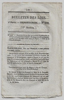 Bulletin Des Lois N°308 1834 Convention France-Nouvelle-Grenade (Colombie)/Engagements Volontaires Et Rengagements - Décrets & Lois