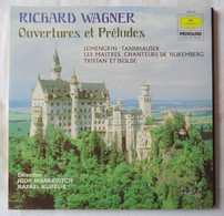 Richard Wagner - Ouvertures Et Préludes - Orch Concerts Lamoureux/ Markevitch -  Orch Phil Berlin/Kubelik - Deutsche - Opere
