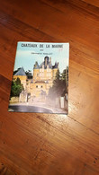 Châteaux  De La Marne  Par  Germaine Maillet "Art & Tourisme" - Ohne Zuordnung