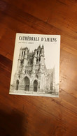 Cathédrale D'Amiens     Par  Pierre Leroy   "Art & Tourisme" - Ohne Zuordnung