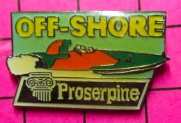 717 Pin's Pins / Beau Et Rare / THEME : CINEMA / FILM OFF-SHORE PROSERPINE - Cinéma