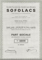 SOCIETE FONCIERE DES GRANDS LACS AFRICAINS - SOFOLACS -REPUBLIQUE DEMOCRATIQUE DU CONGO - PART SOCIALE -ANNEE 1962 - Afrika