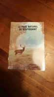 Le Parc Naturel De Boutissaint  Par  Collectif  "Art & Tourisme" - Unclassified