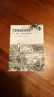 Tonnerre Et Ses Environs  Par  Albert Larcher  "Art & Tourisme" - Zonder Classificatie