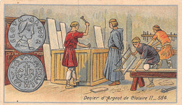 P.21-FO-1543 : IMAGE. CHROMOLITHOGRAPHIE. THEME MONNAIE. DENIER D'ARGENT  DE CLOTAIRE II. 584 - Unclassified