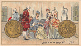 P.21-FO-1552 : IMAGE. CHROMOLITHOGRAPHIE. THEME MONNAIE. LOUIS D'OR LOUIS XV. 1765 - Non Classés