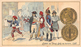 P.21-FO-1585 : IMAGE. CHROMOLITHOGRAPHIE. THEME MONNAIE. PIECE DE DEUX SOLS EN CUIVRE. 1792. CRIEUR DE JOURNAUX - Unclassified