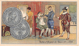P.21-FO-1586 : IMAGE. CHROMOLITHOGRAPHIE. THEME MONNAIE. TESTON D'ARGENT DE HENRI III. 1574. BARBIER - Unclassified