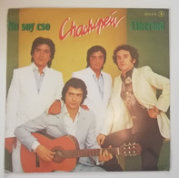 CHACHIPEN - No Soy Eso / Libertad - Año 1981 - Other - Spanish Music