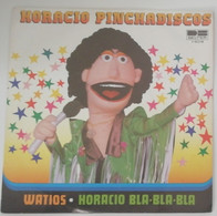 Horacio Pinchadiscos - Watios / Horacio Bla-bla-bla - Año 1981 - Autres - Musique Espagnole