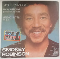 Smokey Robinson - Aqui Contigo / Being With You - Año 1981 - Otros - Canción Española