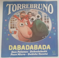 Torrebruno - Don Pelanas / Dabadabada / Paco Micro / Dubidu-tacata - Disco Promocional - Año 1983 - Other - Spanish Music