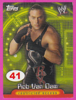 264834 / # 41 Rob Van Dam , Restricted Access , Topps  , WrestleMania WWF , Bulgaria Lottery , Wrestling Lutte Ringen - Tarjetas