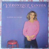 VERONIQUE SANSON - Laisse-la Vivre - Elektra - WEA 1981 - Autres & Non Classés