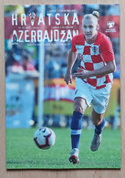 CROATIA Vs Azerbaijan - 2020 UEFA EURO Qualifications FOOTBALL CROATIA FOOTBALL MATCH PROGRAM - Bücher