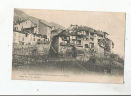 MONTMELIAN 698 VIEUX QUARTIER SUR L'ISERE 1903 - Montmelian